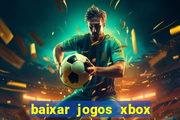 baixar jogos xbox 360 lt